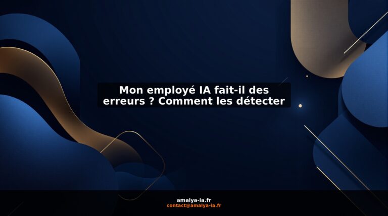 Mon employé IA fait-il des erreurs ? Comment les détecter